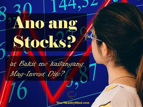 Ano ang Stocks at Bakit mo kailangang Mag.